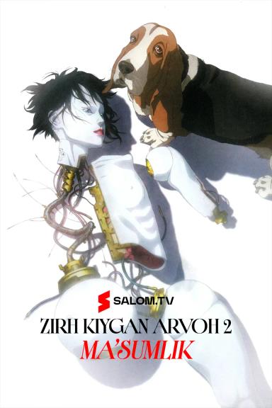 Zirh kiygan arvoh 2: Ma’sumlik
