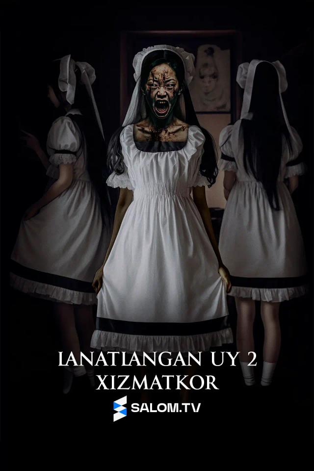 Lanatlangan uy 2: Xizmatkor