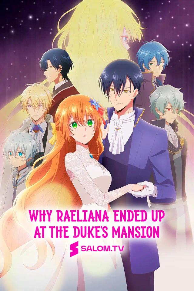 Why Raeliana Ended Up at the Duke's Mansion