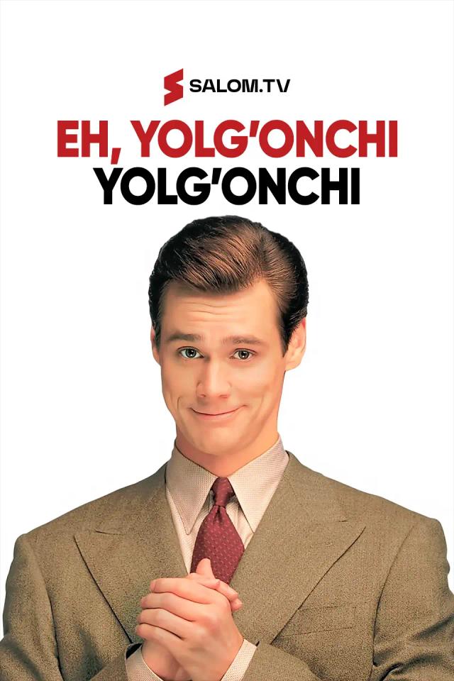 Eh, yolgʻonchi, yolgʻonchi